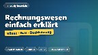 Rechnungswesen-Grundlagen einfach erklärt – Bilanz, GuV und Buchführung