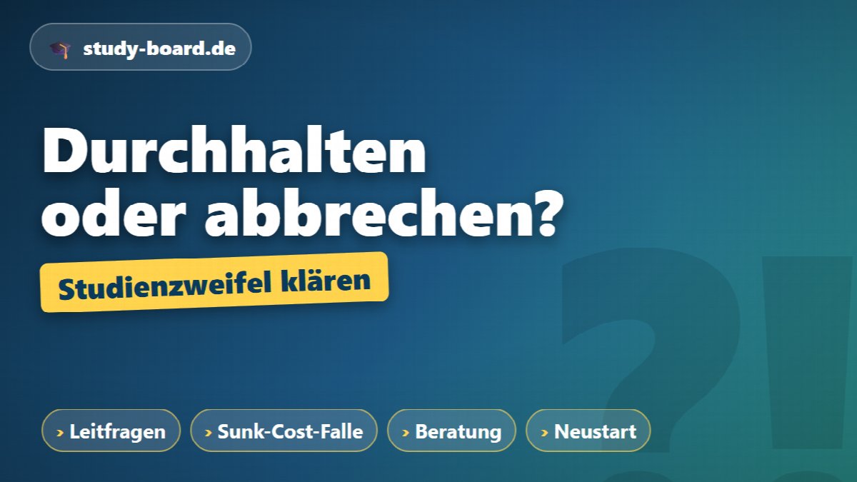 Studienzweifel: durchhalten oder abbrechen